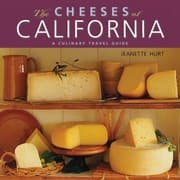 Tapa de The Cheeses Of California A Culinary Travel Guide
