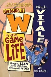 Tapa de Getting A W In The Game Of Life Using My Team Model To Motivate Elevate And Be Great