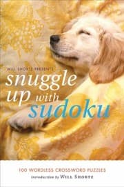 Tapa de Will Shortz Presents Snuggle Up With Sudoku 100 Wordless Crossword Puzzles