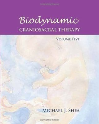 Tapa de Biodynamic Craniosacral Therapy Volume Five
