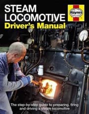 Tapa de Steam Locomotive Drivers Manual The Stepbystep Guide To Preparing Firing And Driving