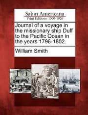 Tapa de Journal of a Voyage in the Missionary Ship Duff to the Pacific Ocean in the Years 17961802