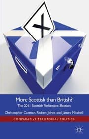 Tapa de More Scottish Than British The 2011 Scottish Parliament Election