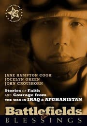 Tapa de Battlefields Blessings Stories Of Faith And Courage From The War In Iraq Afghanistan