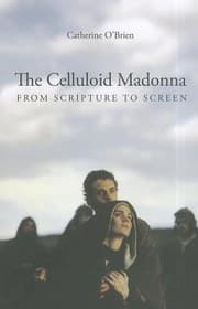 Tapa de The Celluloid Madonna From Scripture To Screen