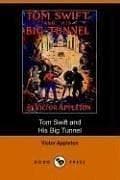 Tapa de Tom Swift and His Big Tunnel, or, the Hidden City of the Andes