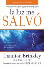 Tapa de La Luz Me Salv Las Revelaciones De Un Hombre Que Muri Dos Veces