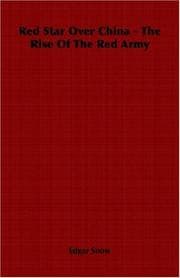 Tapa de Red Star Over China - The Rise Of The Red Army