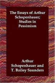 Tapa de The Essays of Arthur Schopenhauer; Studies in Pessimism