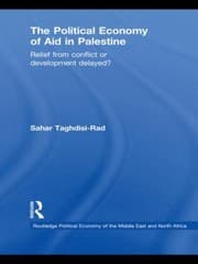 Tapa de The Political Economy Of Aid In Palestine Relief From Conflict Or Development Delayed