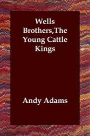 Tapa de Wells Brothers,The Young Cattle Kings