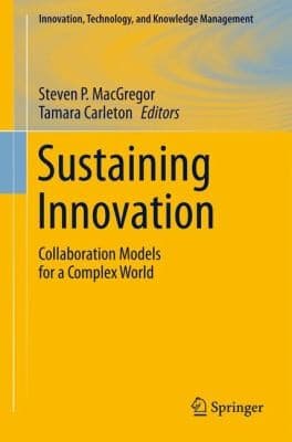 Tapa de Sustaining Innovation Collaboration Models For A Complex World