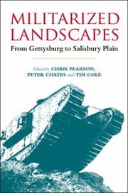 Tapa de Militarized Landscapes From Gettysburg To Salisbury Plain