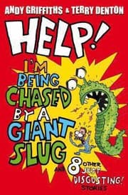 Tapa de Help Im Being Chased By A Giant Slug And 8 Other Disgusting Stories