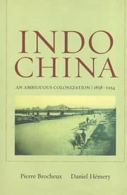 Tapa de Indochina An Ambiguous Colonization 18581954