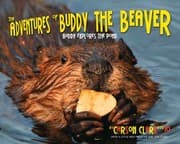 Tapa de Adventures Of Buddy The Beaver Buddy Explores The Pond
