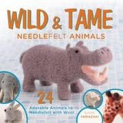 Tapa de Wild Tame Needlefelt Animals 24 Adorable Animals To Needlefelt With Wool