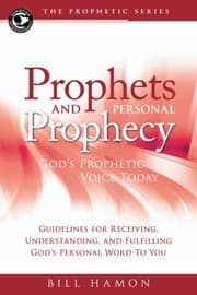 Tapa de Prophets And Personal Prophecy Gods Prophetic Voice Today Guidelines For Receiving Understanding And Fulfilling Gods Personal Word To You
