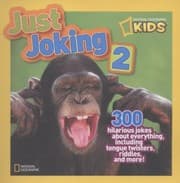 Tapa de Just Joking 2 300 Hilarious Jokes About Everything Including Tongue Twisters Riddles And More