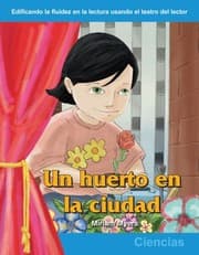 Tapa de Un Huerto en la Cuidad
            
                Building Fluency Through Readers Theater Social Studies