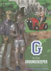 Tapa de G Is For Groundkeeper An Alphabet Book