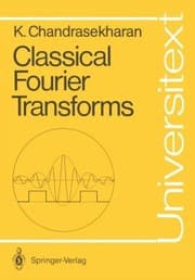 Tapa de Classical Fourier Transforms