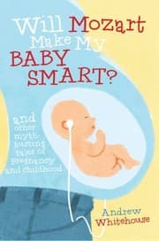Tapa de Will Mozart Make My Baby Smart