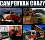 Tapa de Campervan Crazy Travels With My Bus A Tribute To The Vw Camper And The People Who Drive Them
