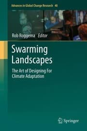 Tapa de Swarming Landscapes The Art Of Designing For Climate Adaptation
