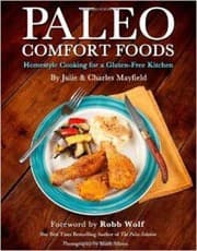 Tapa de Paleo Comfort Foods Homestyle Cooking For A Glutenfree Kitchen
