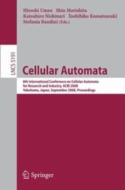 Tapa de Cellular Automata 8th International Conference On Cellular Automata For Research And Industry Acri 2008 Yokohama Japan September 2326 2008 Proceedings