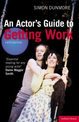 Tapa de An Actors Guide To Getting Work Simon Dunmore