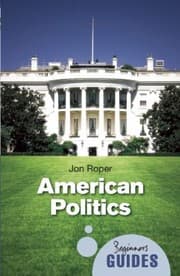 Tapa de American Politics A Beginners Guide