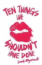 Tapa de Ten Things We Shouldnt Have Done