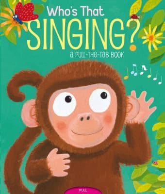 Tapa de Whos That Singing A Pullthetab Book