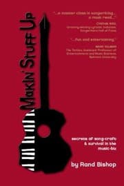 Tapa de Makin Stuff Up Secrets Of Songcraft Survival In The Musicbiz