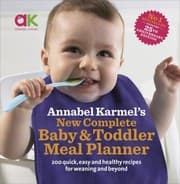Tapa de Annabel Karmels New Complete Baby And Toddler Meal Planner