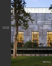 Tapa de The Architecture Of The Barnes Foundation Gallery In A Garden Garden In A Gallery