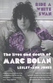 Tapa de Ride A White Swan The Lives And Death Of Marc Bolan