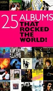 Tapa de 25 Albums That Rocked The World
