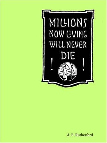 Tapa de Millions Now Living Will Never Die!