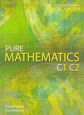 Tapa de Pure Mathematics C1 C2