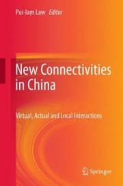 Tapa de New Connectivities In China Virtual Actual And Local Interactions
