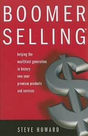 Tapa de Boomer Selling Helping The Wealthiest Generation In History Own Your Premium Products And Services