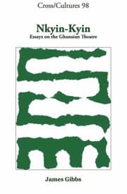 Tapa de Nkyinkyin Essays On The Ghanaian Theatre