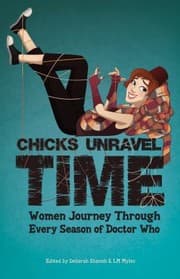 Tapa de Chicks Unravel Time Women Journey Through Every Season Of Doctor Who