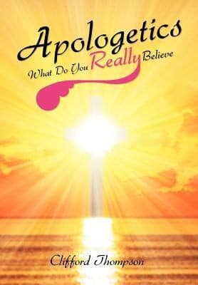 Tapa de Apologetics What Do You Really Believe