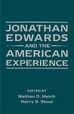 Tapa de Jonathan Edwards And The American Experience