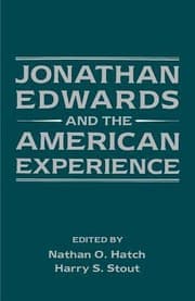 Tapa de Jonathan Edwards And The American Experience