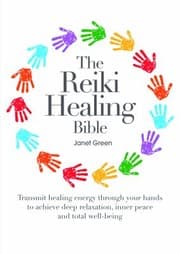 Tapa de The Reiki Healing Bible Transmit Healing Energy Through Your Hands To Achive Deep Relaxation Inner Peace And Total Wellbeing
